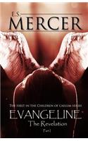 The Children of Caelum: Evangeline Part I