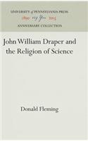 John William Draper and the Religion of Science