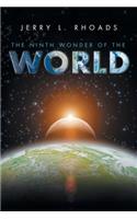 Ninth Wonder of the World