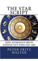 Star Script: How Astrology Helps Finding Out Who You Are(Scholarly Articles)