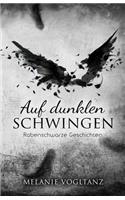 Auf dunklen Schwingen