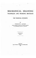 Mechanical drawing, technique and working methods