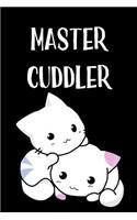 Master Cuddler