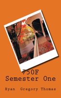 750f Semester One