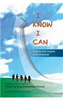 I Know I Can: Poems that Inspire and Empower