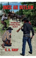 Once An Outlaw