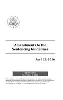 Amendments to the Sentencing Guidelines April 28, 2016