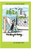 Mike Lane vs The Bicycle Gang