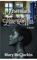 The Aftermath of Love and War