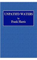 Unpath'd Waters