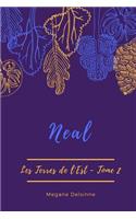 Neal: Les Terres de l'Est T.2