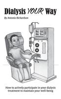 Dialysis Your Way
