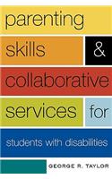 Parenting Skills and Collaborative Services for Students with Disabilities