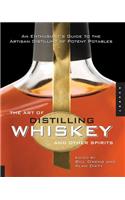 The Art of Distilling Whiskey and Other Spirits