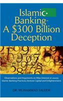 Islamic Banking - A $300 Billion Deception