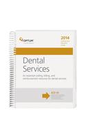 Coding and Payment Guide for Dental Services 2014