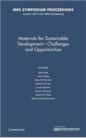 Materials for Sustainable Development - Challenges and Opportunities: Volume 1492