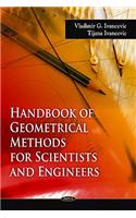 Handbook of Geometrical Methods for Scientists & Engineers
