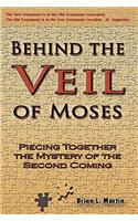 Behind the Veil of Moses