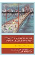 Toward a Multicultural Configuration of Spain