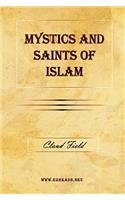 Mystics and Saints of Islam