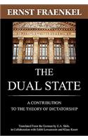 Dual State: A Contribution to the Theory of Dictatorship