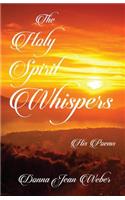 The Holy Spirit Whispers