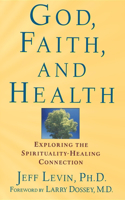 God, Faith, and Health