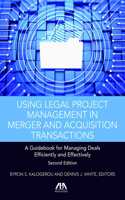 Using Legal Project Management in Merger and Acquisition Transactions