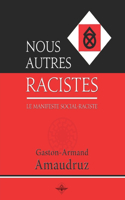 Nous autres racistes