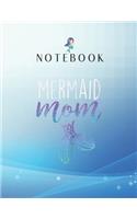 Notebook: Womens Mermaid Mom Mermaid Birthday Party Blank Marble Rule Lined Large Notebook for Cute Girls Teens Kids 110 Pages of 8.5x11 The Little Mermaid Se