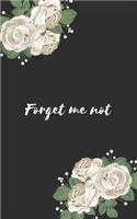 Forget me not