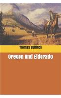 Oregon And Eldorado