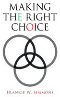 Making the Right Choice