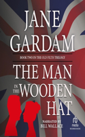 The Man in the Wooden Hat: (2 Old Filth)