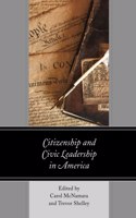 Citizenship and Civic Leadership in America