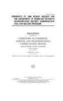 The President's FY 2006 budget request for the Department of Homeland Security's Transportation Security Administration (TSA) and related programs