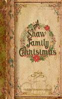 A Shaw Family Christmas