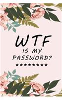 WTF Is My Password