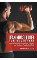 Lean Muscle Diet For Beginners