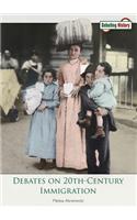 Debates on 20th-Century Immigration