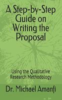 A Step-by-Step Guide on Writing the Proposal