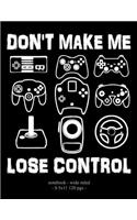 Don't Make Me Lose Control