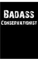 Badass Conservationist: Blank Lined Journal (Diary, Notebook)