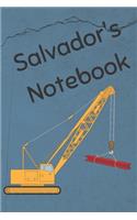 Salvador's Notebook: Heavy Equipment Crane Cover 6x9" 200 pages personalized journal/notebook/diary