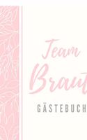 Team Braut Gästebuch