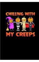 Chilling With My Creeps: Notebook 6x9 Graph Paper Halloween Party Gift Witch Skeleton Mummy Vampire Pumpkin Heads Creepy Horror Notepad Journal