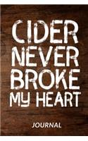 Cider Never Broke My Heart Journal