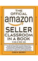 The Official Amazon Seller Classroom In A Book