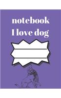 i love dog notebook: notebook for dog lovers and animal lovers, notebook gift for thanksgiving, journal book for thanksgiving, journal and lined book for dog lovers (8.5